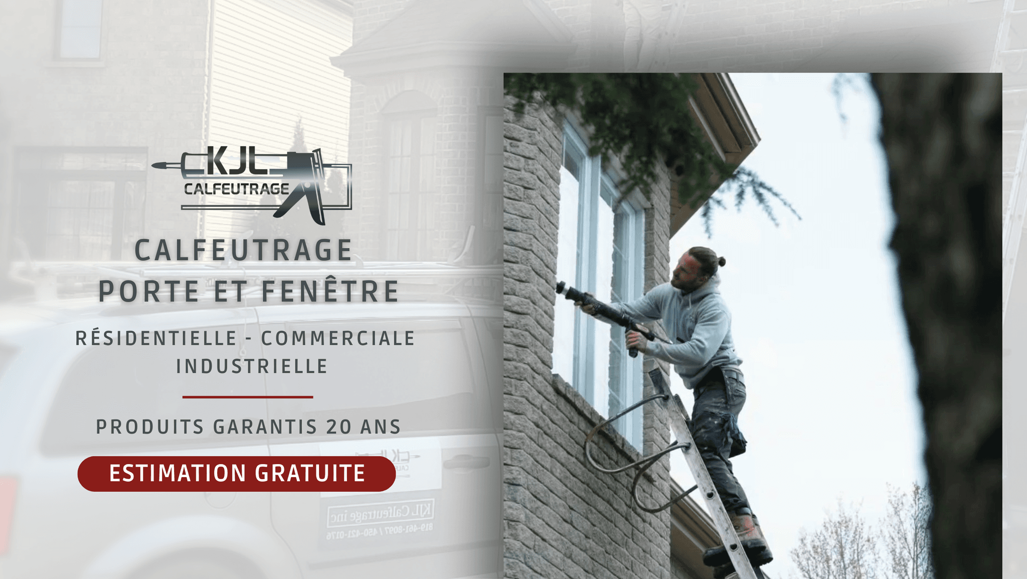 KJL calfeutrage - Calfeutrage Portes, Fenêtres Drummondville — Drummondville