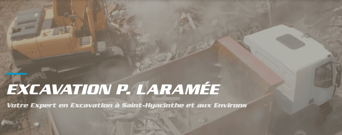 Excavation P. Laramée & Fils inc. — Saint-Hyacinthe