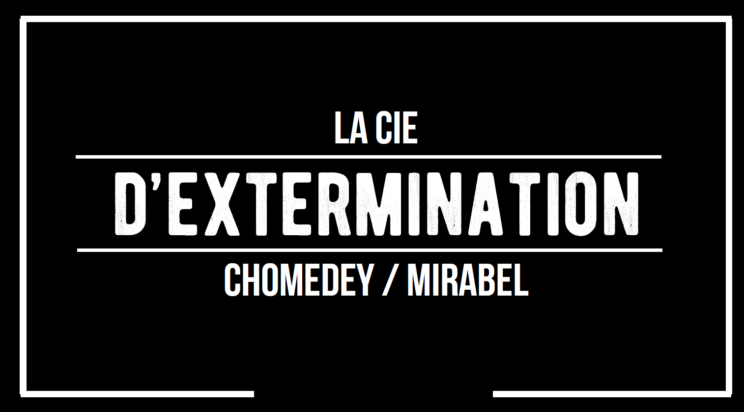 La Cie d'Extermination Chomedey / Mirabel — Exterminateur à Mirabel