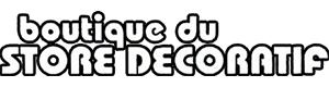 Boutique du Store Décoratif