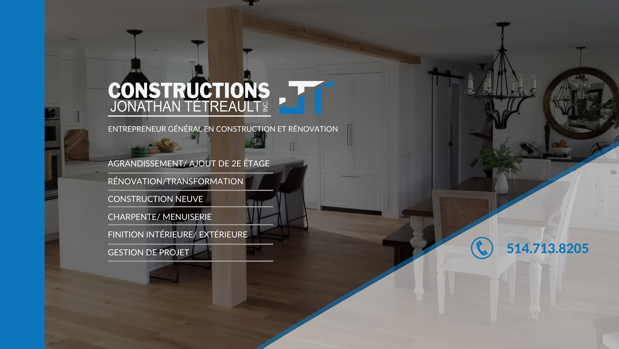 Constructions Jonathan Tetreault inc. | Renovation | Construction | Agrandissement — Entrepreneur général à Chambly