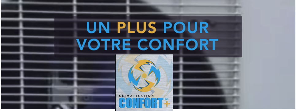 Climatisation Confort Plus - Ventilation, Chauffage, Thermopompe Magog — Chauffage et climatisation à Magog